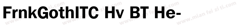 FrnkGothITC Hv BT He字体转换